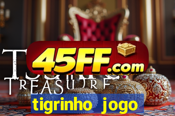 tigrinho jogo deposito minimo 1 real